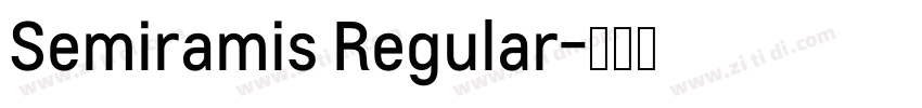 Semiramis Regular字体转换